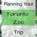 Zoo, Zoo Trip, Toronto Zoo, Zoo animals